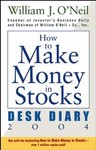 How to Make Money in Stocks Desk Diary 2004 by William O'Neil (2003, Paperback, Spiral)