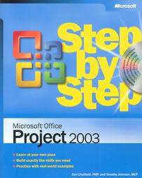 Microsoft Office Project 2003 Step by Step (Book and CD-ROM edition)