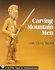 Carving Mountain Men With Cleve Taylor by Cleve Taylor, Jeffrey B. Snyder (1998, Paperback)