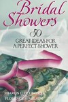 Bridal Showers by Florence Nelson, Sharon Dlugosch (1987, Paperback, Revised)