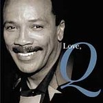 Love, Q by Quincy Jones (CD, Jan-2004, Hip-O Records)