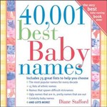 40,001 Best Baby Names by Diane Stafford (2003, Paperback)