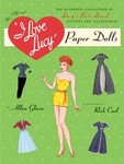 I Love Lucy Paper Dolls by Allan Glaser (2004)