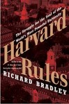 Harvard Rules by Richard Bradley (2005, Hardcover)