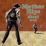Shootout by Mother Hips (The) (CD, Oct-1996, American Recordings USA)