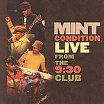 Mint Condition: Live From the 9:30 Club by Mint Condition (CD, Feb-2006, Image Entertainment Audio)