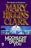 Moonlight Becomes You - Mary Higgins Clark