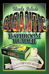 Uncle John's Gigantic Bathroom Reader by Bathroom Readers' Institute (2006, Hardcover)