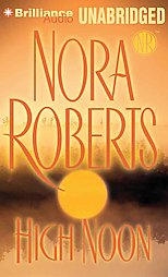 High Noon by Nora Roberts (2007)