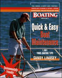 Boating Magazine's Quick & Easy Boat Maintenance by Sandy Lindsey (1999, Paperback)