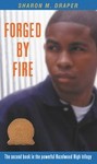 Forged by Fire by Sharon Draper (1998, Paperback, Reprint)