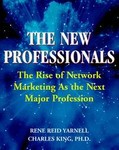 The New Professionals by Charles W. King, James W. Robinson (2000, Paperback)