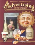 Antique & Contemporary Advertising Memorabilia by B.J. Summers (2002, Hardcover, Illustrated)