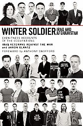 Winter Soldier, Iraq and Afghanistan by AARON GLANTZ, Iraq Veterans Against the War (2008, Paperback)