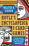 Hoyle's Encyclopedia of Card Games; Rules of All the Basic Games and Popular Variations, by Walter B. Gibson (1974, Paperback)