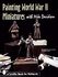 Book: Painting World War II Miniatures - Mike Davidson