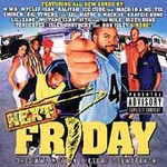 Next Friday [PA] by Original Soundtrack (CD, Dec-1999, Priority Records USA)