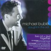 Michael Buble - Caught In The Act (Live/+DVD) (CD 2006)
