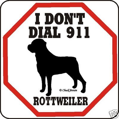Rottweiler 911 Dog Sign - Many Pet ...