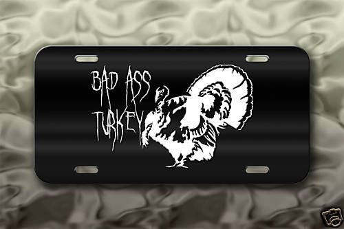 Bad Turkey License Plate gobbler hunter  