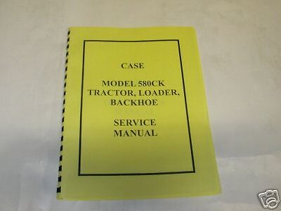 Case 580 CK Tractor Loader Backhoe Service Manual  