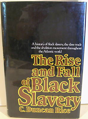 The Rise and Fall of Black Slavery 1975