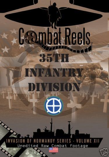 35th Infantry Division Combat DVD Normandy Series WWII  