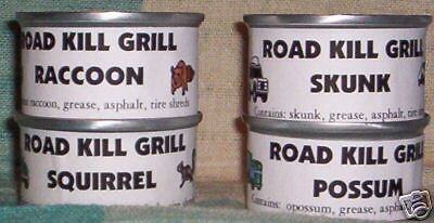 CANS ROAD KILLPossum, Squirrel, Skunk, Raccoon GAG  