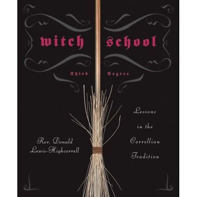 Pagan, Wiccan Witch School Third Degree 9780738713038  