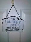 Country Farmhouse Shabby Chic Laundry Self Service Distressed Tin Plaque Sign
