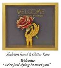 3D Skull & Rose "Welcome we're just dying to meet you" tabletop plaque
