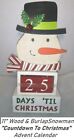 11" Wood & Burlap Snowman Countdown Calendar Advent "Days To Go" Christmas 