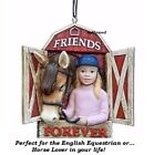 3D Girl w/ horse in barn "friends forever" EQUESTRIAN Christmas Ornament