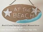 Beach Coastal Nautical Tropical  Mermaid " At The Beach" Wood Wall Plaque Sign