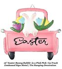 16" Easter Bunny Rabbit Pink Pickup Truck  Embossed Tin / Metal Hanging Sign 