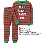 carter's Unisex  size 8  Elf Christmas pajamas "Never Naughty Always Nice"