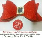 Merry & Bright Christmas Holiday 🎅 🎵 buckle Musical Dog Collar Slide - M  / L